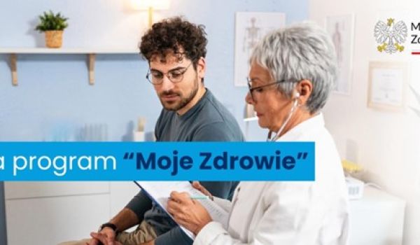 Program Moje Zdrowie - bilans zdrowia osoby dorosłej